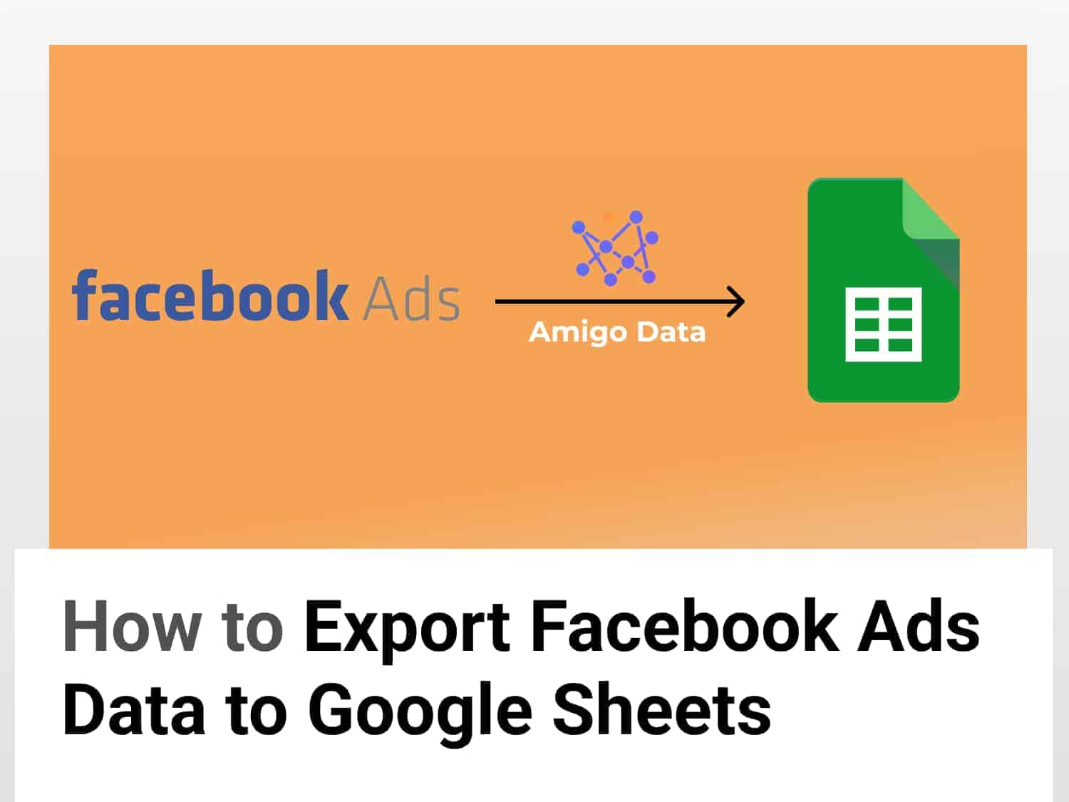 Export Facebook Ads data to Google Sheets