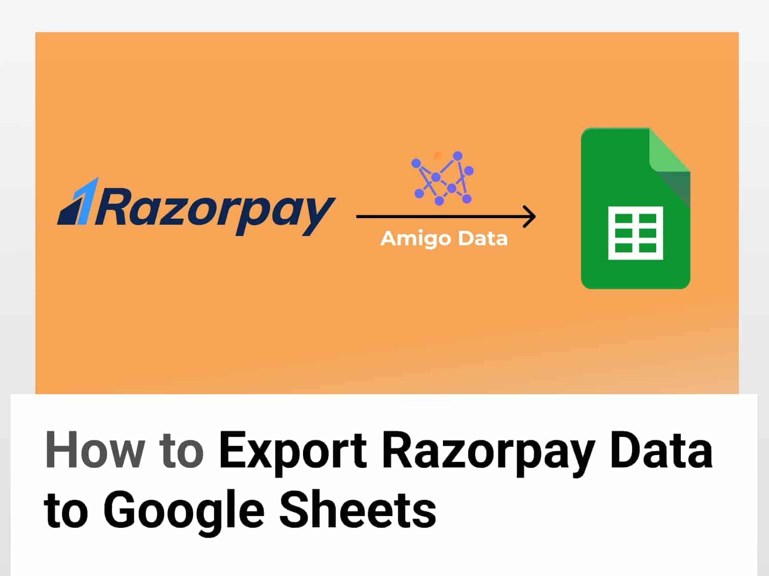 Export Razorpay data to Google Sheets