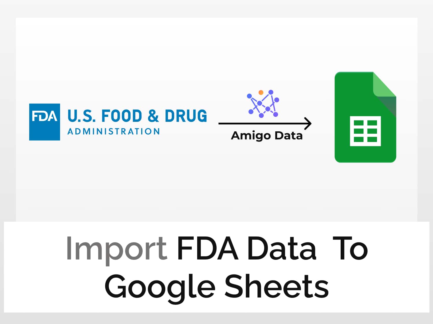 How to import data from the FDA to Google Sheets