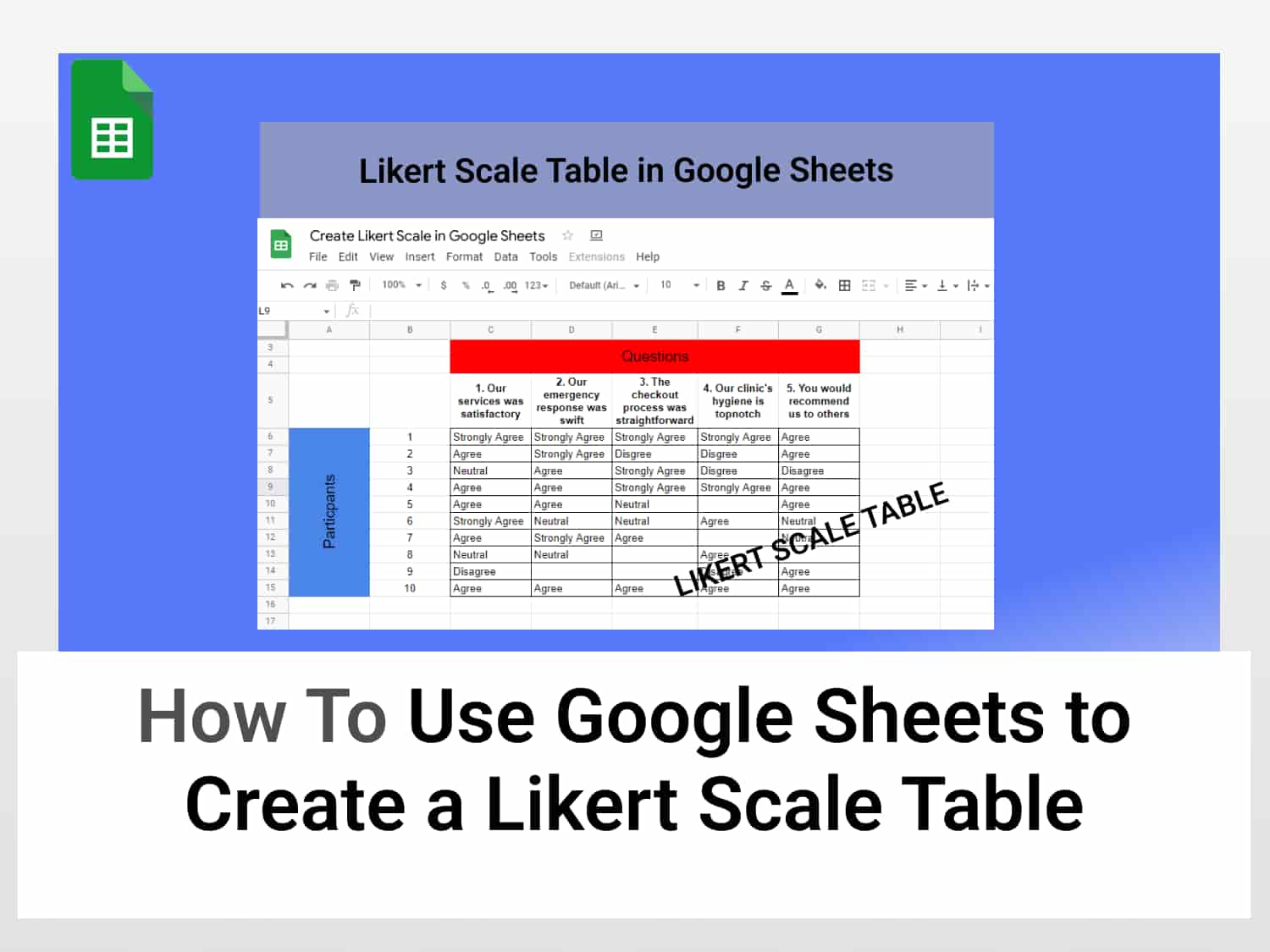 Use Google Sheets to create a Likert scale table