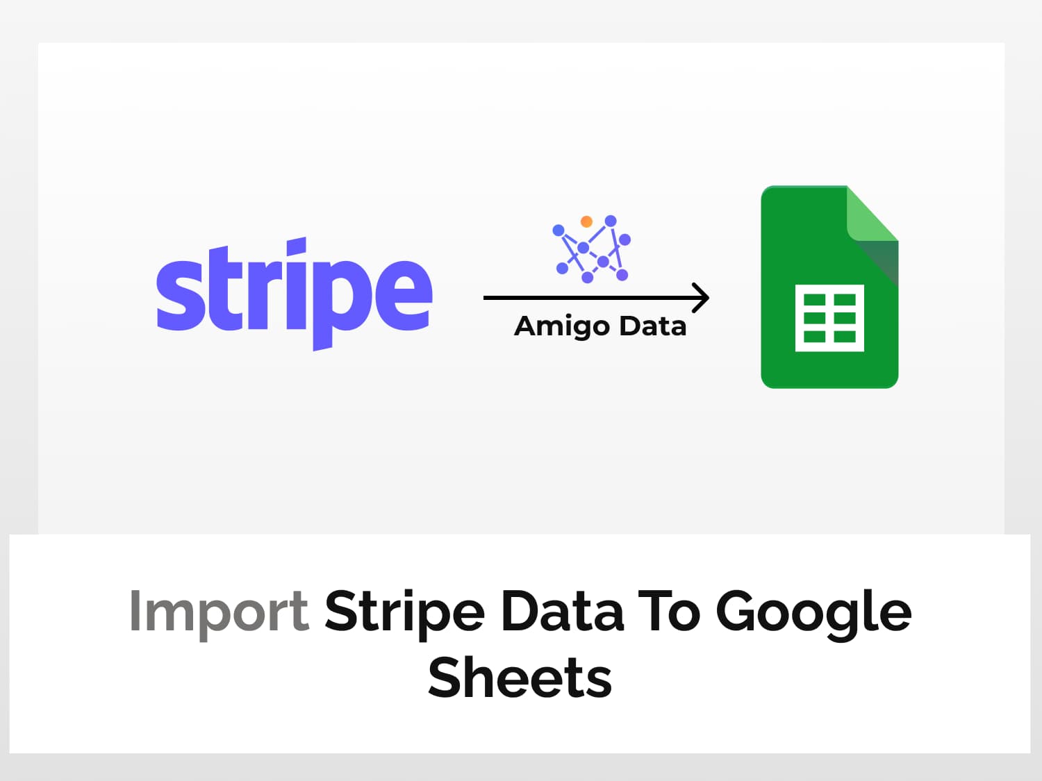 Import Stripe data to Google Sheets