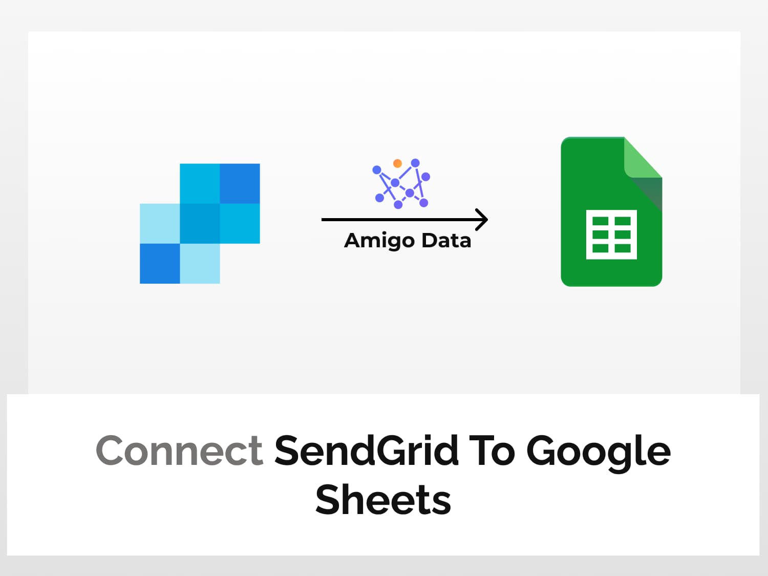 Connect SendGrid to Google Sheets