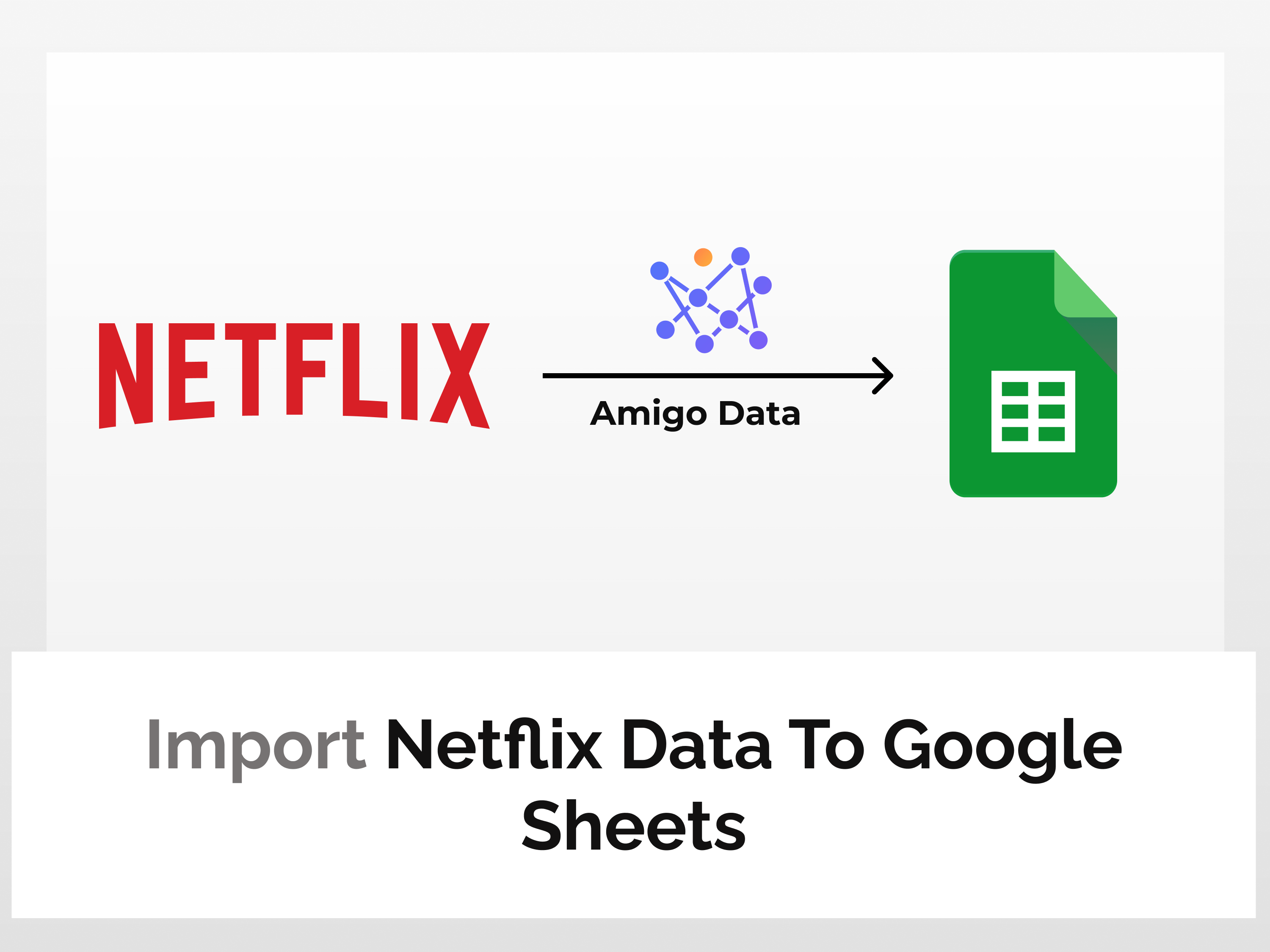 Import Netflix Data To Google Sheets