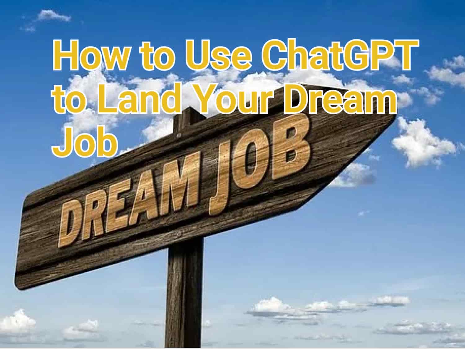 How to use ChatGPT fo job search to land your dream job